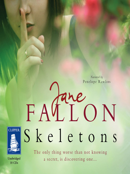 Title details for Skeletons by Jane Fallon - Wait list